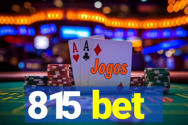815 bet